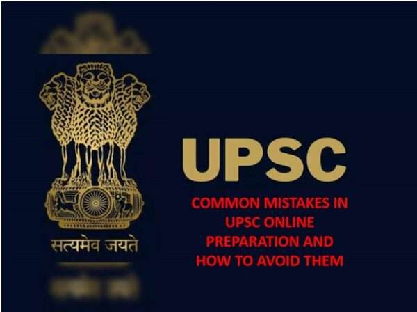 Top Common Mistakes in UPSC Online Preparation and How to Avoid Them