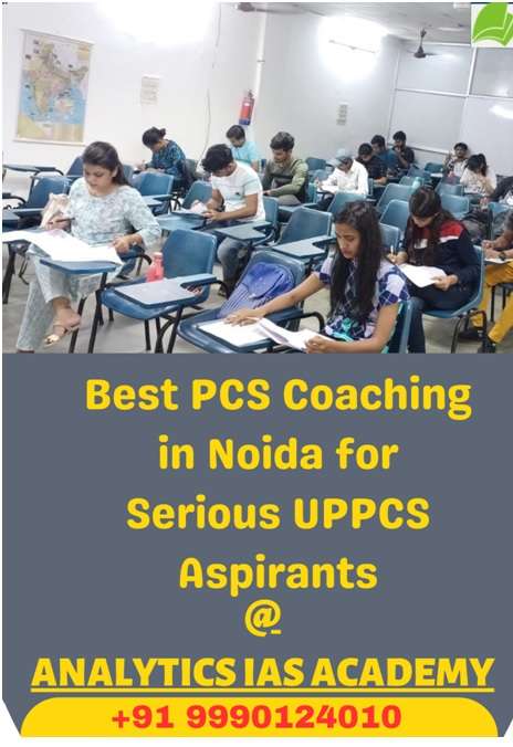 Best PCS Coaching in Noida for Serious UPPCS Aspirants