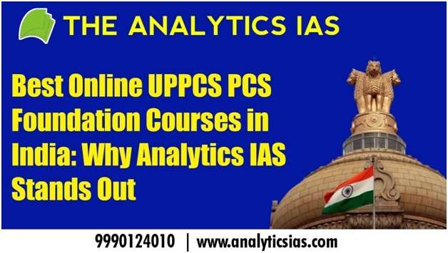 Best Online UPPCS PCS FOUNDATION COURSE IN INDIA